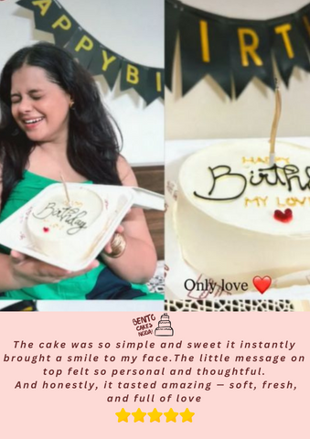 The cake was so simple and sweet — it instantly brought a smile to my face.The little message on top felt so personal and thoughtful.And honestly, it tasted amazing — soft, fresh, and full of love